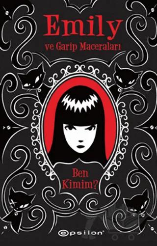 Emily ve Garip Maceraları - Ben Kimim?