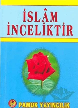 İslam İnceliktir (Sohbet-020)