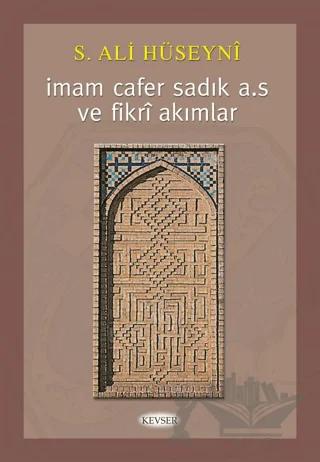 İmam Cafer Sadık a.s ve Fikri Akımlar