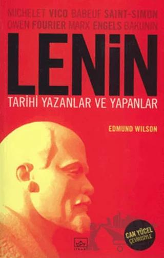 Lenin Tarihi Yazanlar ve Yapanlar