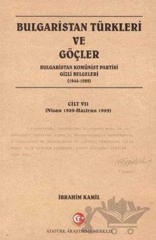 Bulgaristan Türkleri ve Göçler Cilt: 7