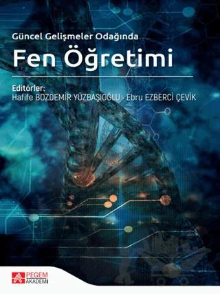 Güncel Gelişmeler Odağında Fen Öğretimi
