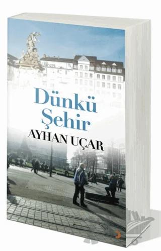 Dünkü Şehir