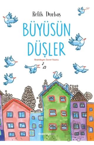 Büyüsün Düşler