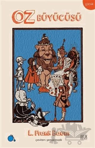 Oz Büyücüsü – L. Frank Baum – Aylak Adam Kültür Sanat Yayıncılık kitap kapağı