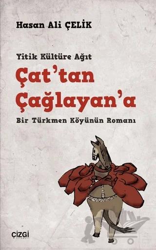 Çat'tan Çağlayan'a
