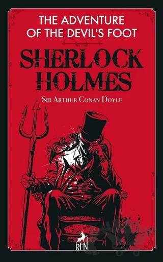 The Adventure of the Devil's Foot - Sherlock Holmes – Sir Arthur Conan Doyle – Ren Kitap kitap kapağı