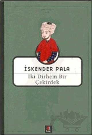İki Dirhem Bir Çekirdek