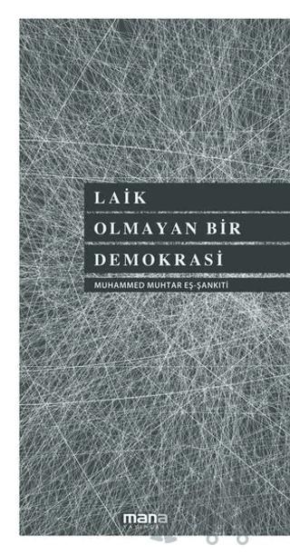Laik Olmayan Bir Demokrasi
