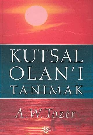 Kutsal Olan'ı Tanımak