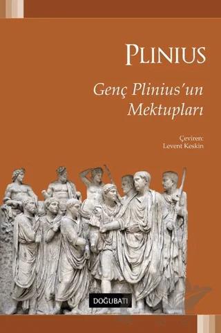 Genç Plinius’un Mektupları – Gaius Plinius Secundus Maior – Doğu Batı Yayınları kitap kapağı