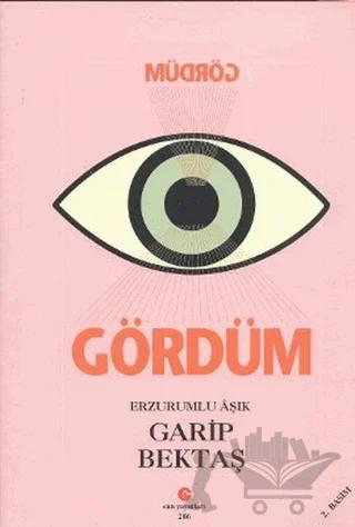 Gördüm