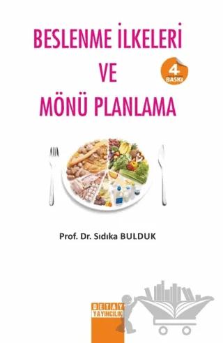 Beslenme İlkeleri ve Mönü Planlama