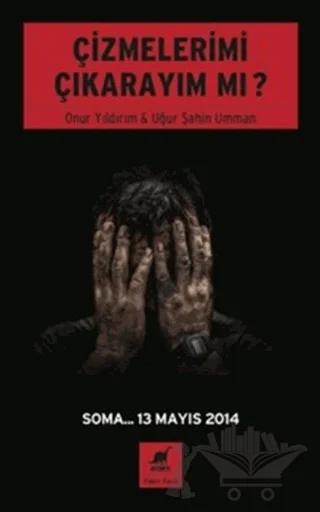 Çizmelerimi Çıkarayım Mı ?