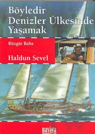 Böyledir Denizler Ülkesinde Yaşamak