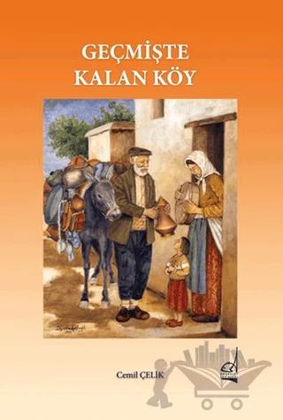 Geçmişte Kalan Köy
