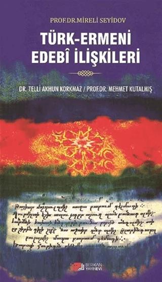 Türk-Ermeni Edebi İlişkileri