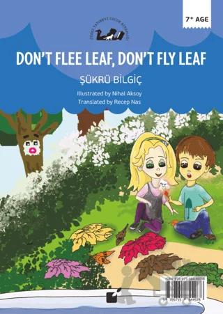 Kaçma Yaprak Uçma Yaprak (Don’t Flee Leaf, Don’t Fly Leaf)