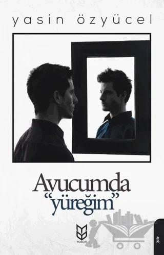 Avucumda Yüreğim