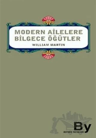 Modern Ailelere Bilgece Öğütler