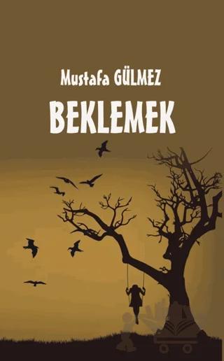 Beklemek
