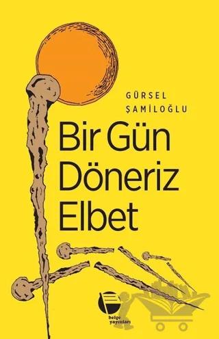 Bir Gün Döneriz Elbet