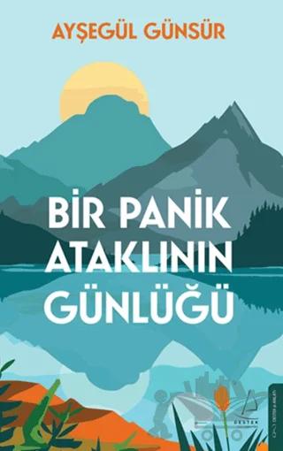 Bir Panik Ataklının Günlüğü