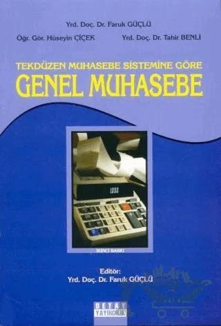 Tekdüzen Muhasebe Sistemine Göre Genel Muhasebe