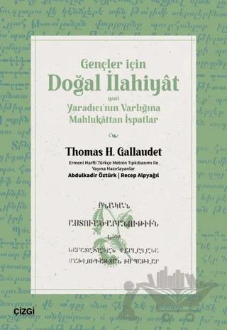 Gençler İçin Doğal İlahiyat | Yani Yaradıcı’nın Varlığına Mahlukattan İspatlar