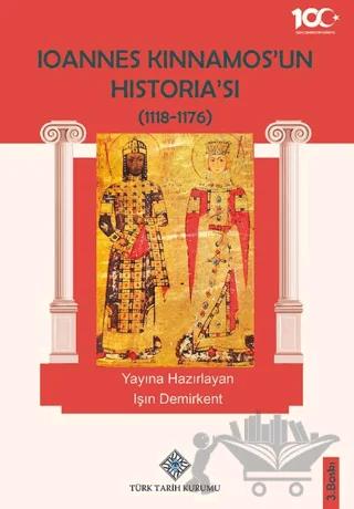 Ioannes Kinnamos’un Historia’sı (1118- 1176 )