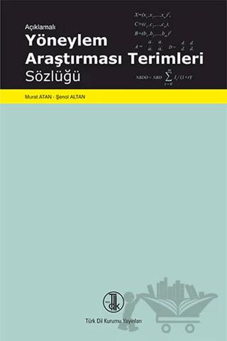Açıklamalı Yöneylem Araştırması Terimleri Sözlüğü