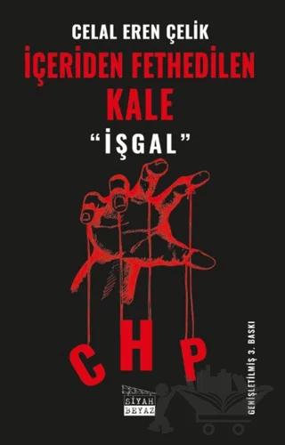 İçeriden Fethedilen Kale CHP