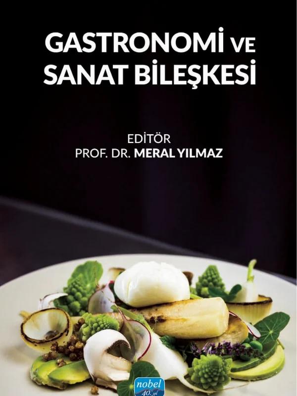 Gastronomi ve Sanat Bileşkesi
