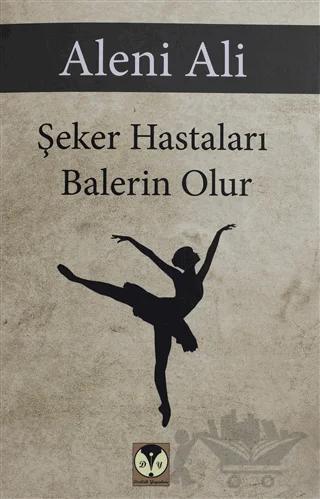 Şeker Hastaları Balerin Olur
