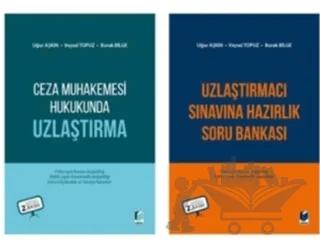 Ceza Muhakemesi Hukukunda Uzlaştırma + Uzlaştırmacı Sınavına Hazırlık Soru Bankası (2 Kitap Kampanya)