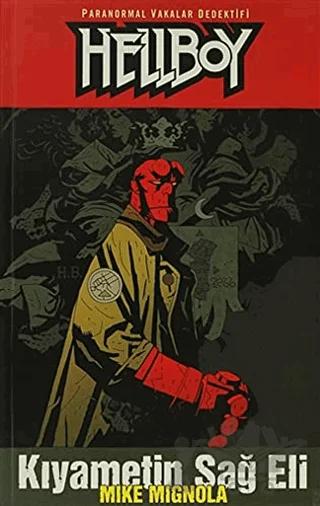 Hellboy 4. Cilt: Kıyametin Sağ Eli
