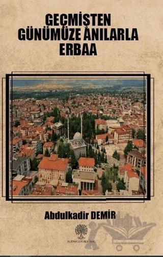 Geçmişten Günümüze Anılarla Erbaa