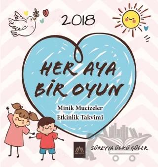 Her Aya Bir Oyun - Minik Mucizeler Etkinlik Takvimi 2018