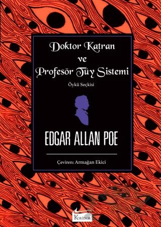 Doktor Katran ve Profesör Tüy Sistemi (Öykü Seçkisi)