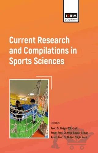 Current Research and Compilations in Sports Sciences