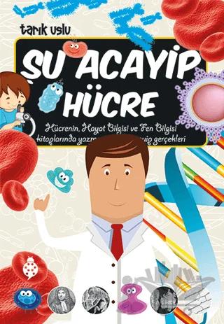 Şu Acayip Hücre
