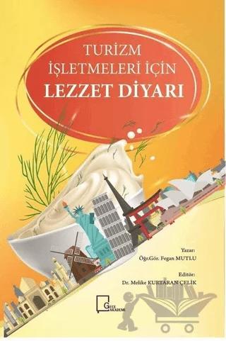Turizm İşletmeleri İçin Lezzet Diyarı