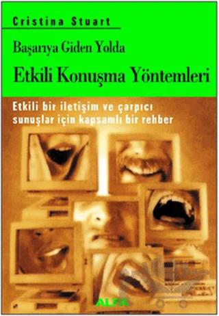 Başarıya Giden Yolda Etkili Konuşma Yöntemleri