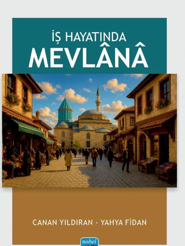 İş Hayatında Mevlana