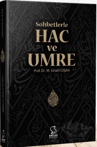 Sohbetlerle Hac ve Umre