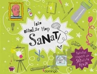 İşte Bunlar Hep Sanat