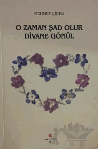 O Zaman Şad Olur Divane Gönül