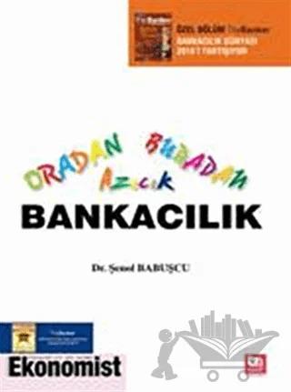 Oradan Buradan Azıcık Bankacılık