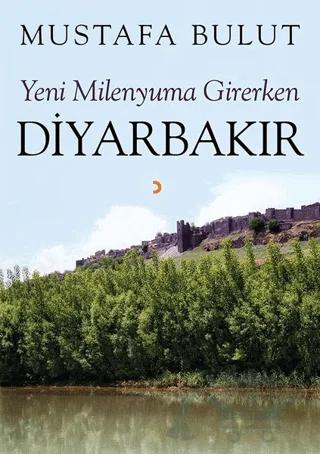 Yeni Milenyuma Girerken Diyarbakır
