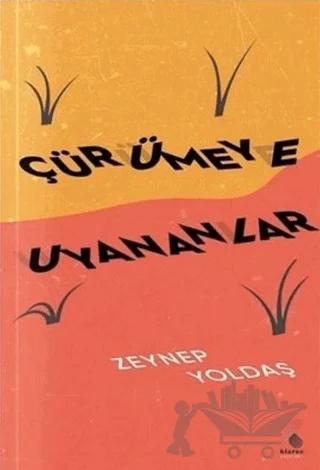Çürümeye Uyananlar